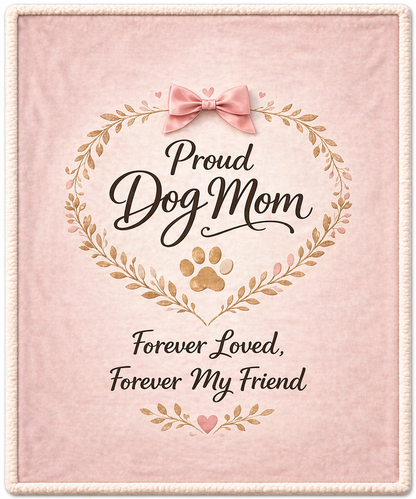 Dog Mom Plush Blanket – Forever Loved, Forever My Best Friend