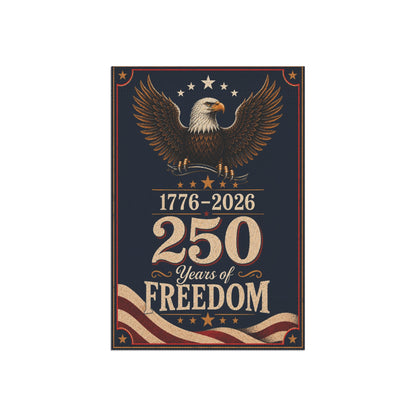 250 Years of Freedom - Flag